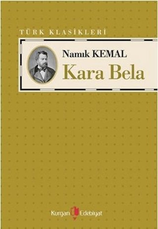 Kara Bela | Kurgan Edebiyat (Ciltsiz)