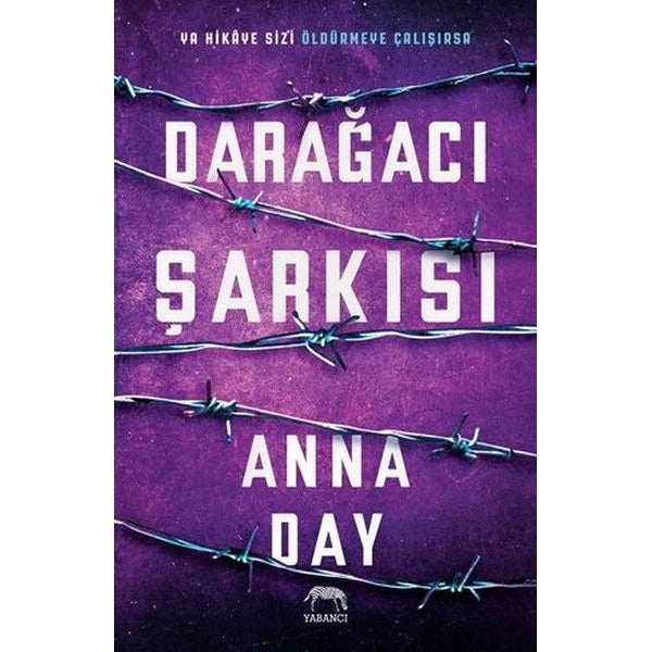 Darağacı Şarkısı | Yabancı Yayınları