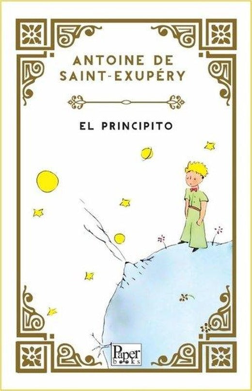 El Principito - Küçük Prens - İspanyolca | Paper Books (İnce Kapak)