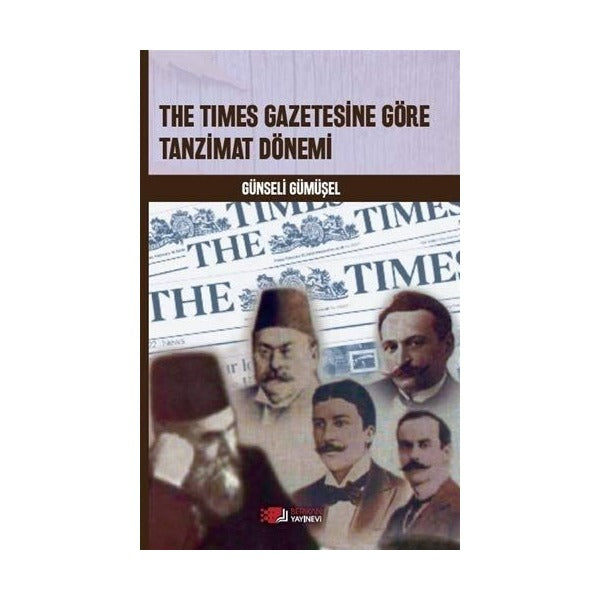 The Times Gazetesine Göre Tanzimat Dönemi | Berikan Yayınevi (Ciltsiz)