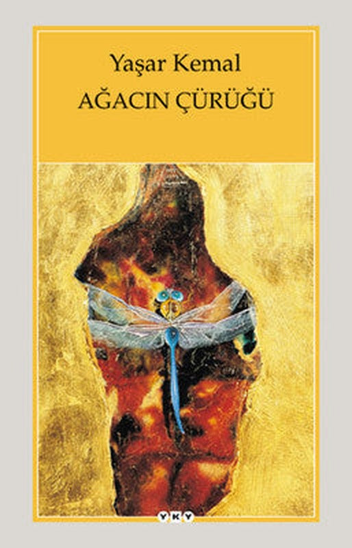Ağacın Çürüğü | Yapı Kredi Yayınları