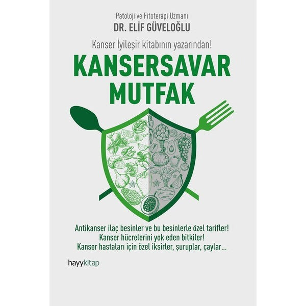 Kansersavar Mutfak | Hayy Kitap