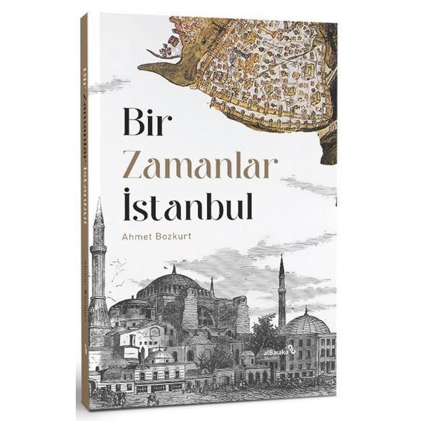 Bir Zamanlar İstanbul | Albaraka Yayınları (Ciltsiz)