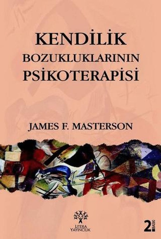 Kendilik Bozukluklarının Psikoterapisi | Litera Yayıncılık (Ciltsiz)