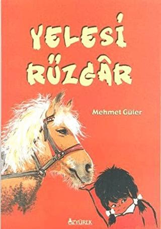 Yelesi Rüzgar | Özyürek Yayınları (Ciltsiz) - Resim 1