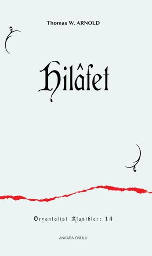 Hilafet | Ankara Okulu Yayınları (Ciltsiz)