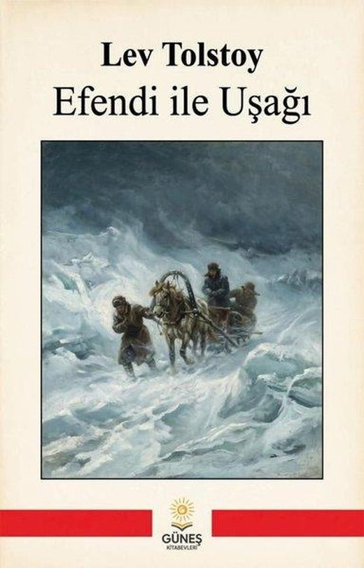 Efendi İle Uşağı | Güneş Kitabevleri (İnce Kapak)