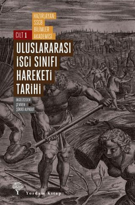 Uluslararası İşçi Sınıfı Hareketi Tarihi Cilt 1 | Yordam Kitap (Ciltsiz)