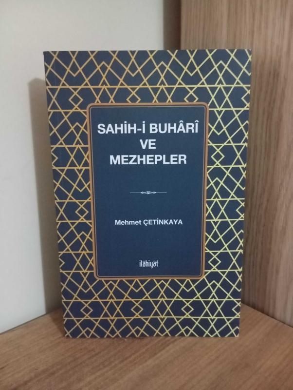 Sahih-i Buharî ve Mezhepler - Mehmet Çetinkaya kitap kapağı