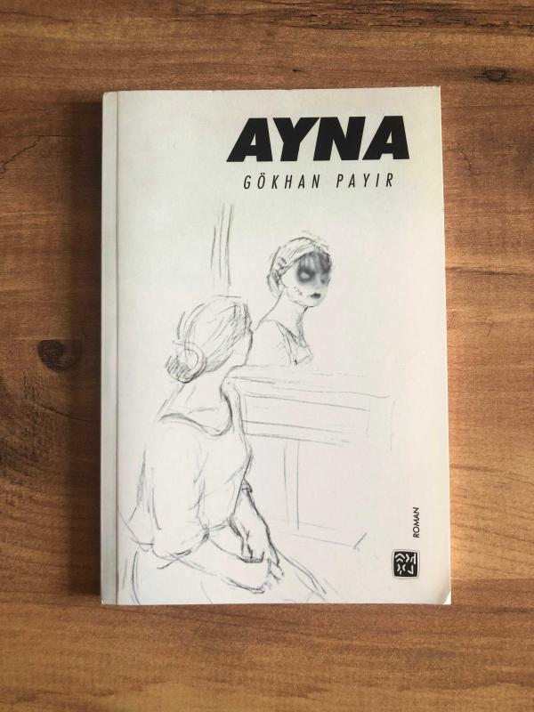 Ayna - Gökhan Payır kitap kapağı