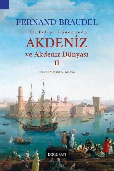 Akdeniz ve Akdeniz Dünyası - 2. Cilt ( ciltli ) - Fernand Braudel kitap kapağı