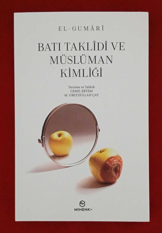 Batı Taklidi ve Müslüman Kimliği - El Gumari kitap kapağı