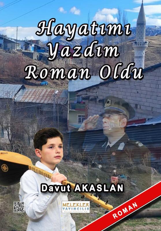 Hayatımı Yazdım Roman Oldu - Davut Akaslan kitap kapağı