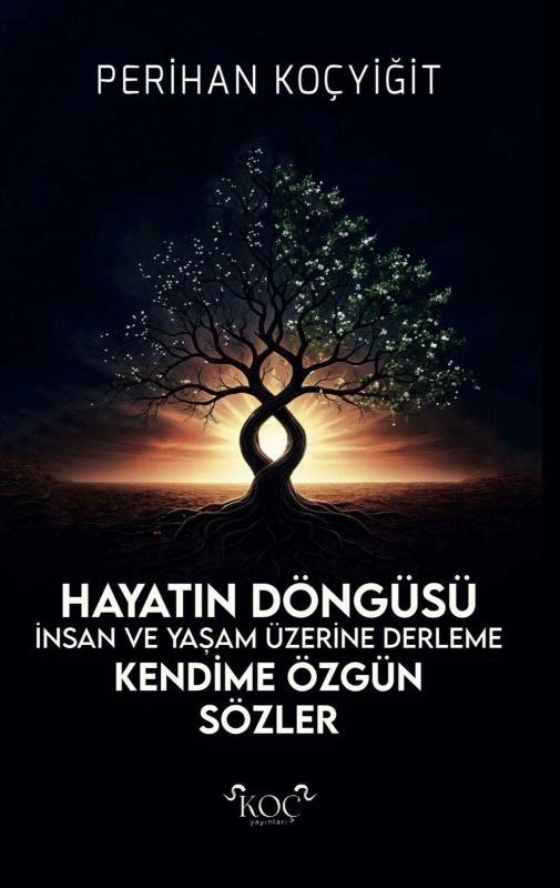 Hayatın Döngüsü - PERİHAN KOÇYİĞİT kitap kapağı