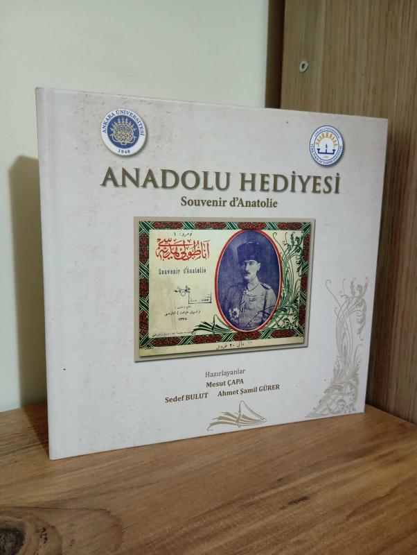 Anadolu Hediyesi Souvenir d'Anatolie -- Hazırlayanlar: Mesut Çapa - Sedef Bulut - Ahmet Şamil Gürer - Kollektif kitap kapağı