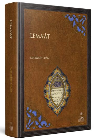 LEMAÂT (İnceleme - Çeviri - Tıpkıbasım) - Fahreddîn-i Irâkî kitap kapağı