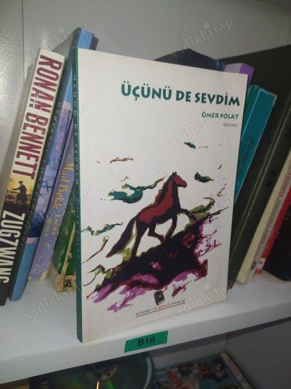 Üçünü de Sevdim - Ömer Polat kitap kapağı