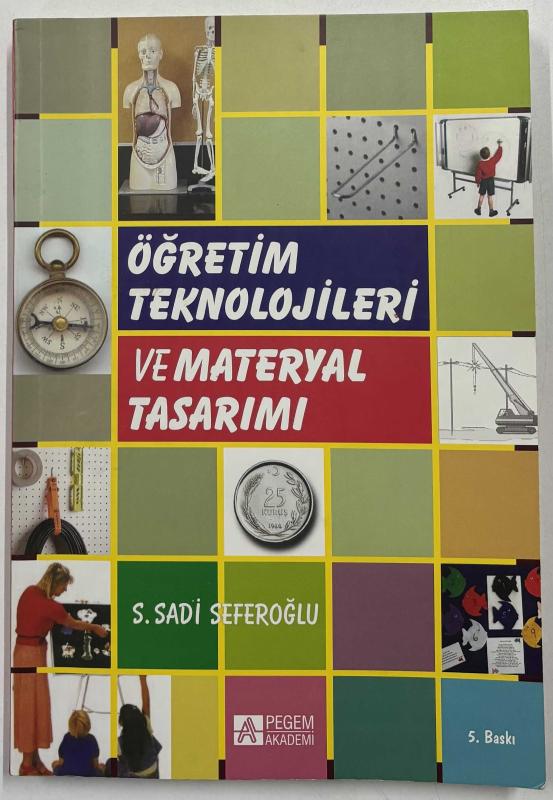 Öğretim Teknolojileri ve Materyal Tasarımı - S. Sadi Seferoğlu kitap kapağı