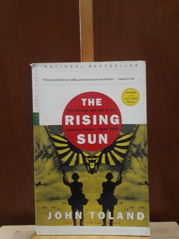 The Rising Sun * The Decline and Fall of the Japanese Empire 1936 - 1945 - John Toaland kitap kapağı