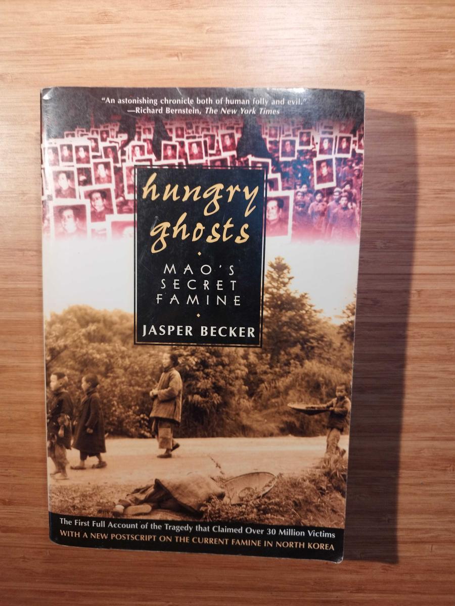 Hungry Ghosts: Mao's Secret Famine (Aç Ruhlar: Mao'nun Gizli Kıtlığı) - Jasper Becker kitap kapağı
