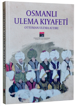 Osmanlı Ulema Kıyafeti. = Ottoman Ulema Attire. - Zeynep Tarım (Ed.) kitap kapağı