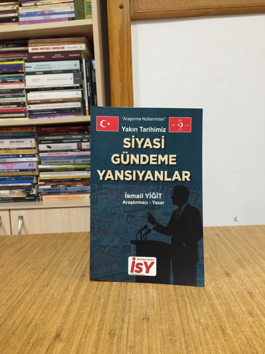 Siyasi Gündeme Yansıyanlar - İsmail Yiğit - İsmail Yiğit kitap kapağı