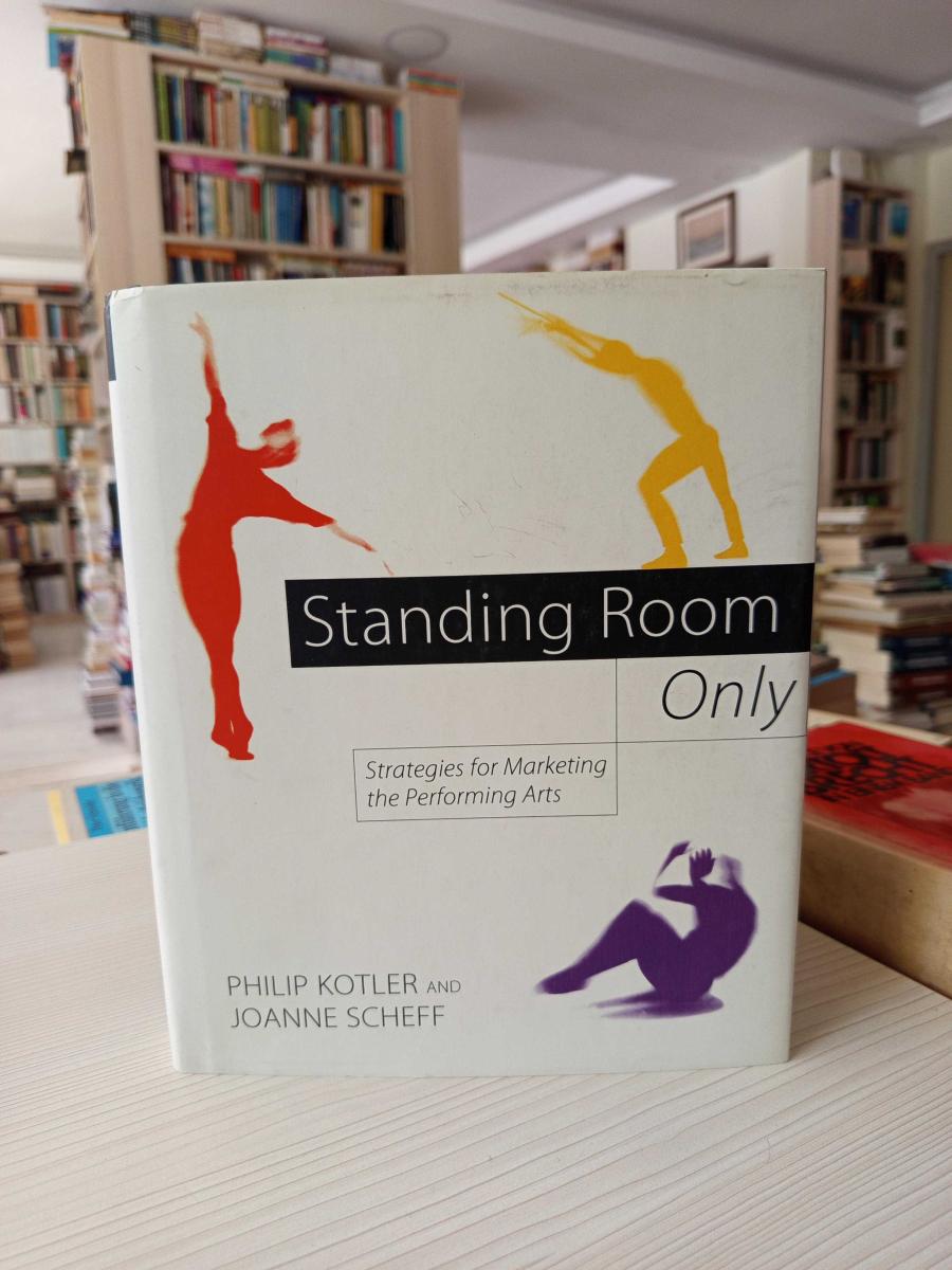 Standing Room Only - Philip Kotler&Joanne Scheff kitap kapağı