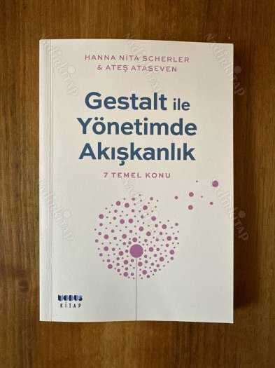 Gestalt ile Yönetimde Akışkanlık 7 Temel Konu - Ateş Ataseven kitap kapağı