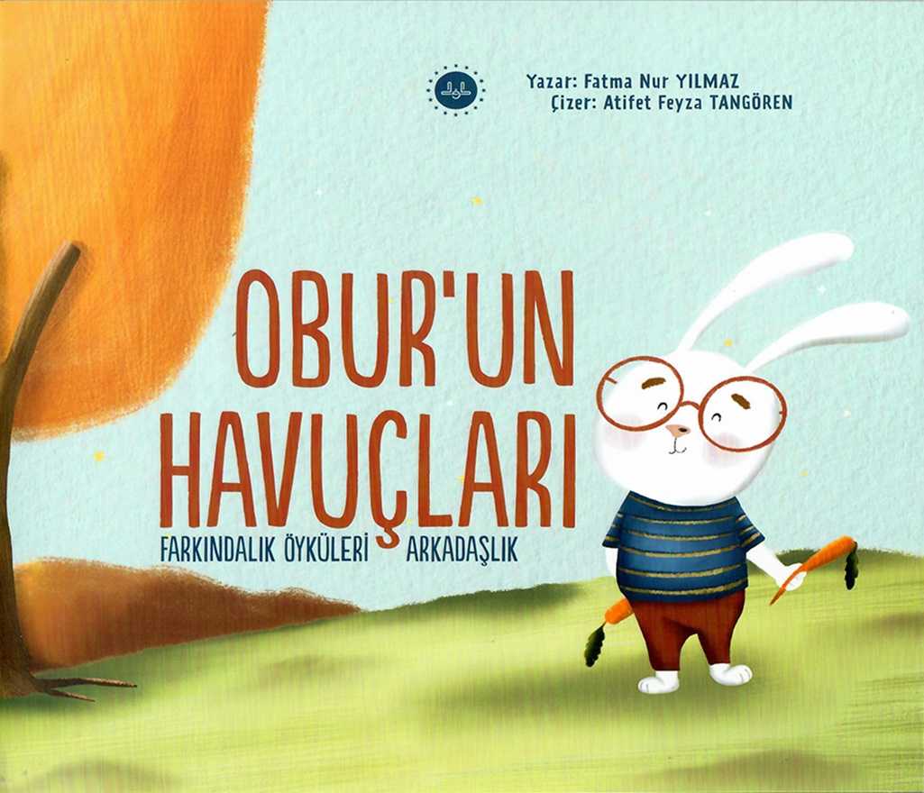 OBUR'UN HAVUÇLARI (FARKINDALIK ÖYKÜLERİ) ARKADAŞLIK--Fatma Nur YILMAZ--DİB- - Fatma Nur YILMAZ kitap kapağı