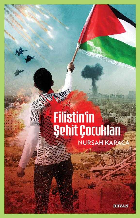 Filistin'in Şehit Çocukları * İmzalı - NURŞAH KARACA kitap kapağı