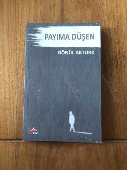 Payıma Düşen - Gönül Aktürk kitap kapağı