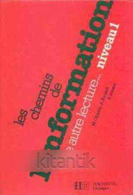 Les Chemins De L'Information Une Autre Lecture Niveau 1 (1980 Yılı Deri Ciltli, Kuşe Kağıda, Renkli, Resimli, İlk Baskısı) - MAURICE OBADIA - ALAIN RAUSCH - ÉMILE DU kitap kapağı