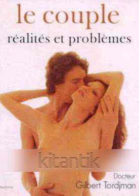 Le Couple Realites Et Problemes (1982 Yılı Ciltli, Kuşe Kağıda, Resimli, İkinci Baskısı) - GILBERT TORDJMAN kitap kapağı