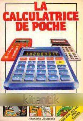 La Calculatrice De Poche (1983 Yılı Kuşe Kağıda, Renkli, Resimli, İlk Baskısı) / Des Jeux, Des Astuces Pour Gagner - JOHN LEWIS kitap kapağı