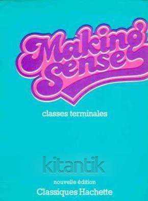 Makıng Sense - Classes Termınales - SUZETTE BRACE - GUY CAPELLE - FRANÇOISE kitap kapağı