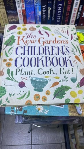 The Kew Gardens Children's Cookbook: Plant, Cook, Eat - Caroline Craig Joe Archer ( kitap kapağı