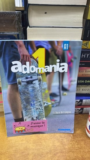 Adomania 1 A1 methode de français - özel ilandır sayın Özge Akıllı alacaktır- - corina brillant-sophie erlich-celine him kitap kapağı
