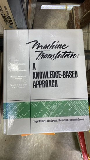 Machine Translation : A APPROACH KNOWLEDGE-BASED - Sergei Nirenburg kitap kapağı