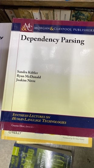 Dependency Parsing (Synthesis Lectures on Human Language Technologies, 2) - Sandra Kubler - Ryan McDonald kitap kapağı