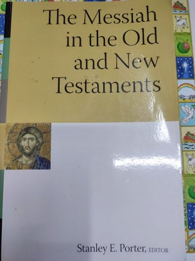 the messiah in the old and new testaments - stanley E. porter kitap kapağı