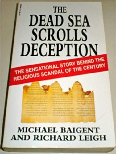 The Dead Sea Scrolls Deception - Michael Baigent kitap kapağı