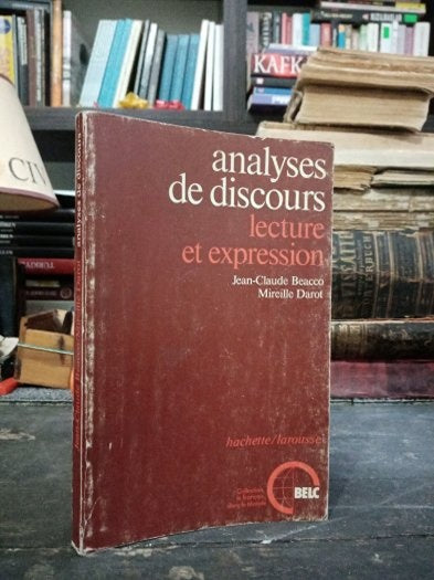 Analyses De Dıscours - Lecture Et Expressıon - JEAN CLAUDE BEACCO & MIREILLE DAROT kitap kapağı