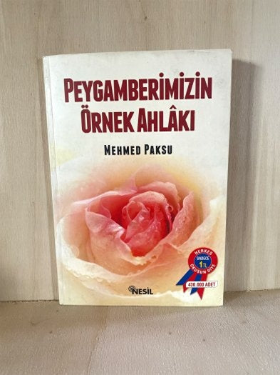 Peygamberimizin Örnek Ahlakı - MEHMED PAKSU kitap kapağı