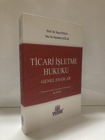 Ticari İşletme Hukuku Genel Esaslar - PROF.DR.RIZA AYHAN-MEHMET ÖZDAMAR-HAYRET kitap kapağı