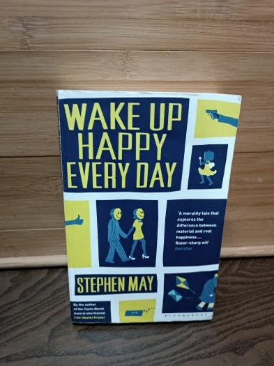 Wake Up Happy Every Day - Stephen May kitap kapağı