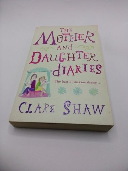 The Mother And Daughter Diaries - Clare Shaw kitap kapağı