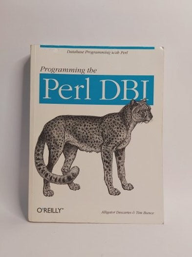 Programming the Perl DBI : Database Programming with Perl -First Print - Alligator Descartes - Tim Bunce kitap kapağı