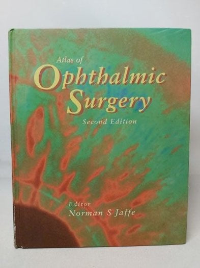 Atlas of Ophthalmic Surgery - Second Edition - Norman S Jaffe kitap kapağı