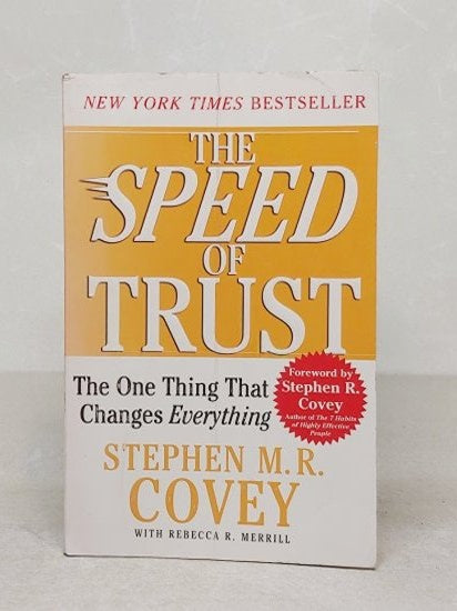 The Speed of Trust: The One Thing that Changes Everything - Stephen M.R. Covey kitap kapağı