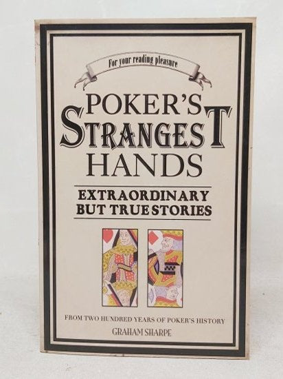 Poker's Strangest Hands - Extraordinary But True Stories - From Two Hundred Years of Poker's History - Graham Sharpe kitap kapağı